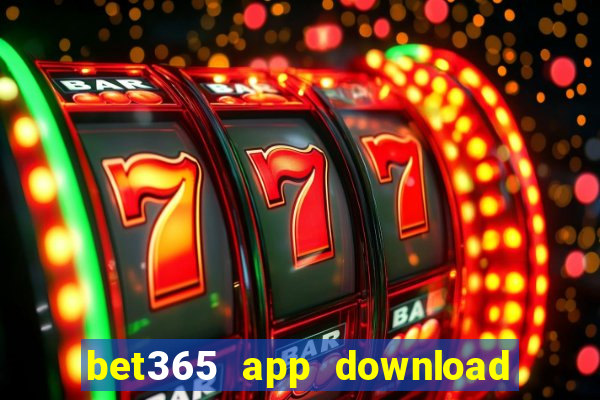 bet365 app download play store