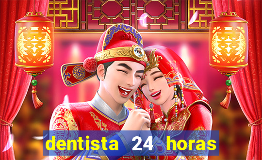 dentista 24 horas em betim