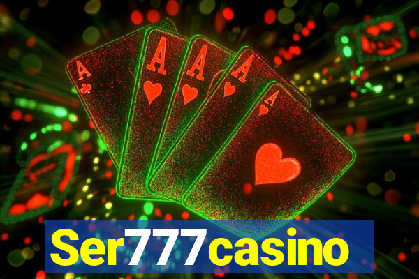 Ser777casino