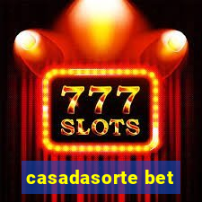 casadasorte bet