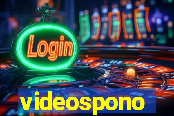 videospono