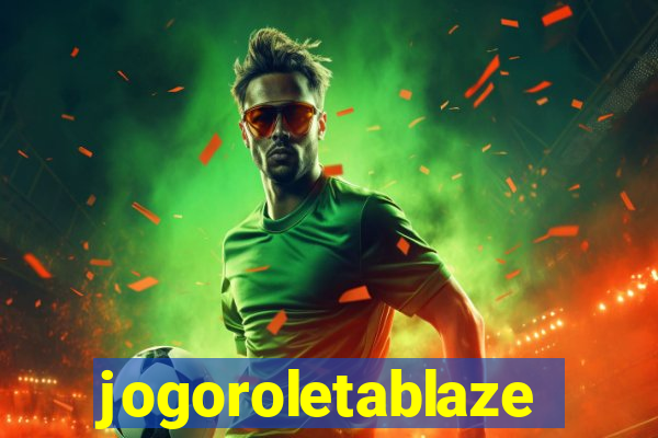 jogoroletablaze