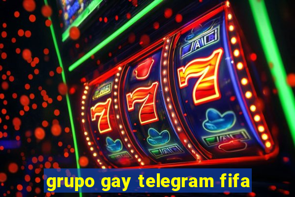 grupo gay telegram fifa