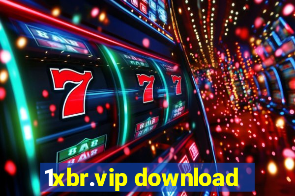 1xbr.vip download