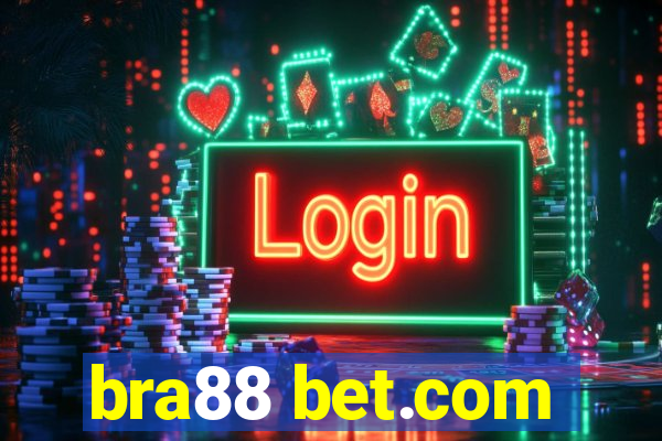 bra88 bet.com