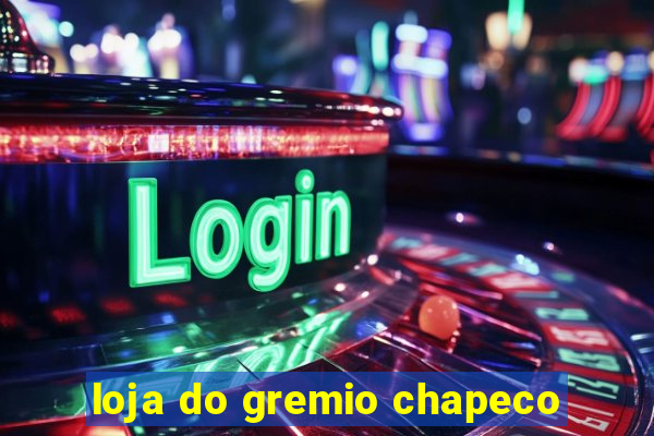 loja do gremio chapeco