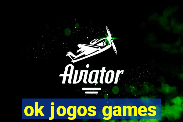 ok jogos games