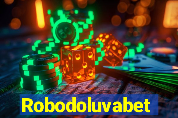 Robodoluvabet