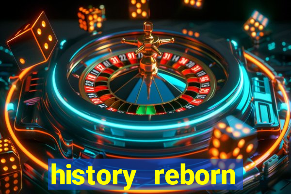 history reborn remover carta