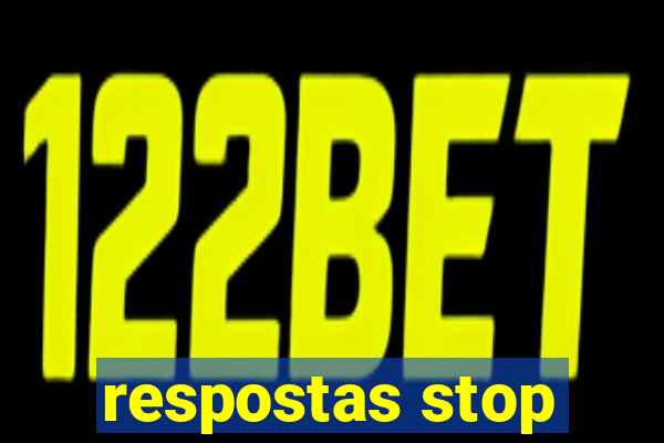 respostas stop