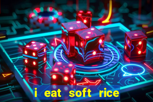 i eat soft rice in another world cap 1 pt br