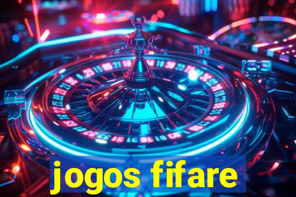 jogos fifare