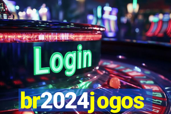 br2024jogos