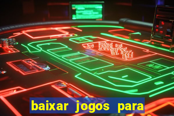 baixar jogos para pc torrent