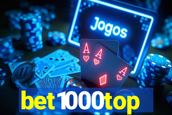 bet1000top