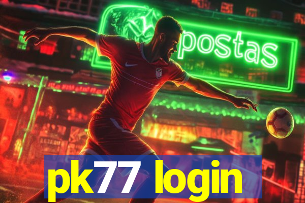 pk77 login