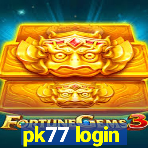 pk77 login