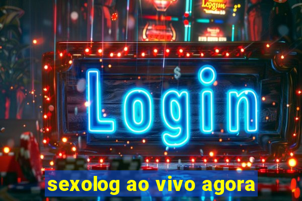 sexolog ao vivo agora