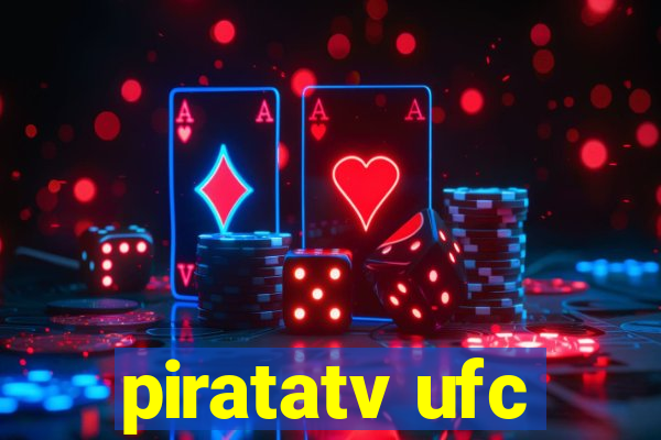 piratatv ufc