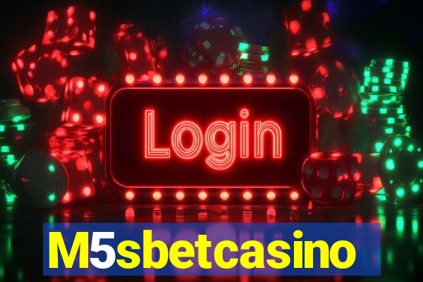 M5sbetcasino