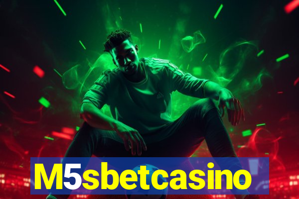 M5sbetcasino