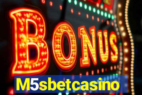 M5sbetcasino