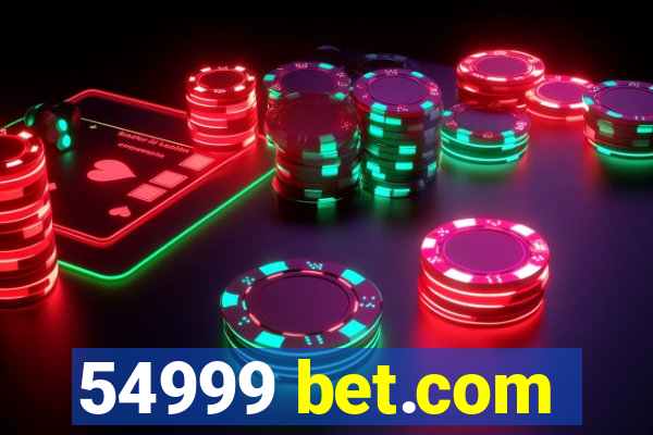 54999 bet.com