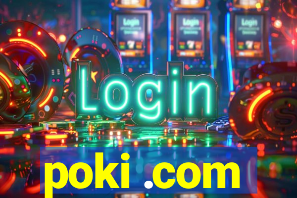 poki .com