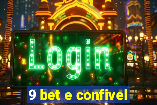 9 bet e confivel