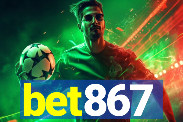 bet867