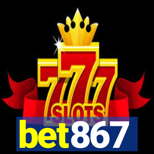 bet867