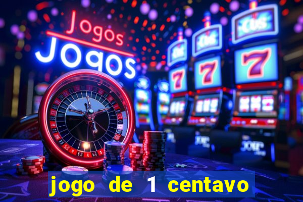 jogo de 1 centavo na betano