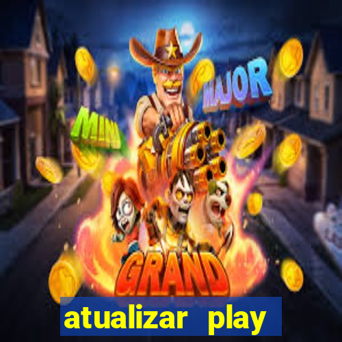 atualizar play store baixar