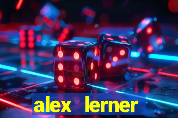 alex lerner jornalista fortuna