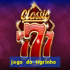 jogo do tigrinho com deposito de 5 reais