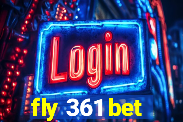 fly 361 bet