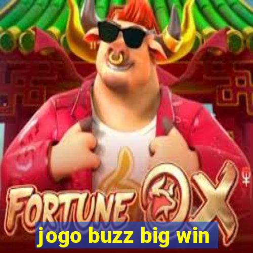 jogo buzz big win