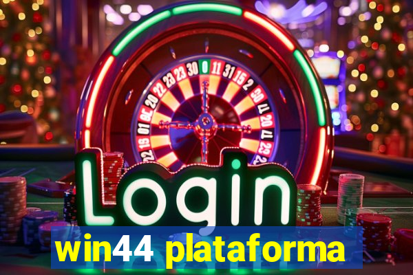 win44 plataforma