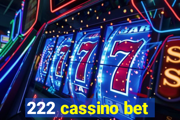 222 cassino bet