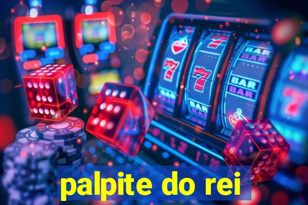 palpite do rei