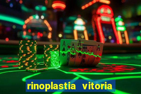 rinoplastia vitoria da conquista