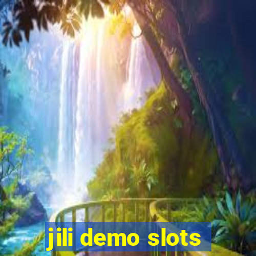 jili demo slots