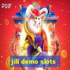 jili demo slots