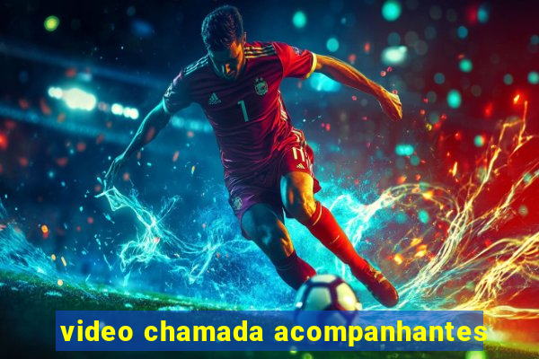 video chamada acompanhantes