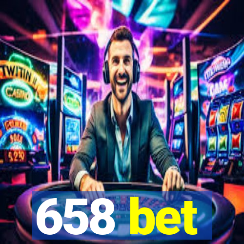 658 bet