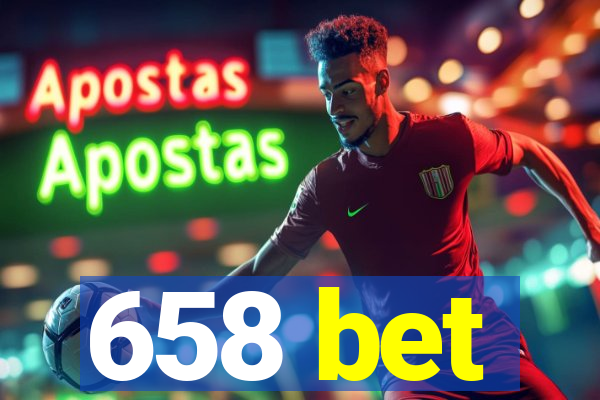 658 bet