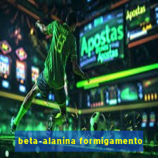 beta-alanina formigamento