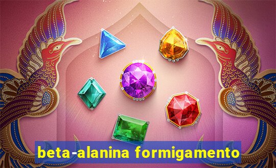 beta-alanina formigamento