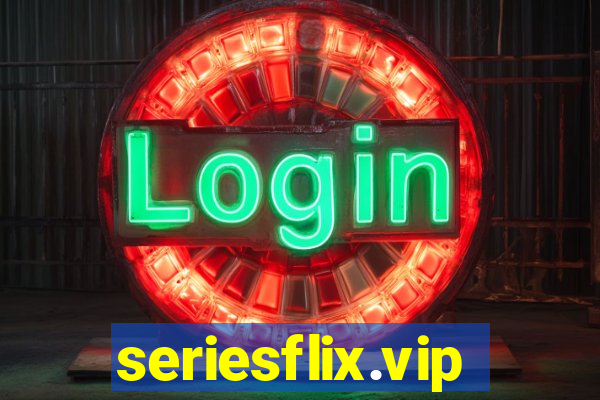 seriesflix.vip