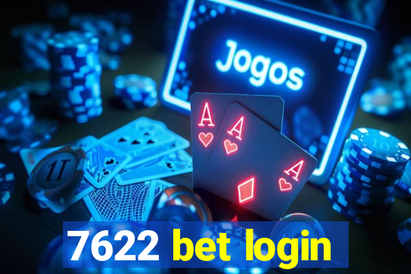 7622 bet login